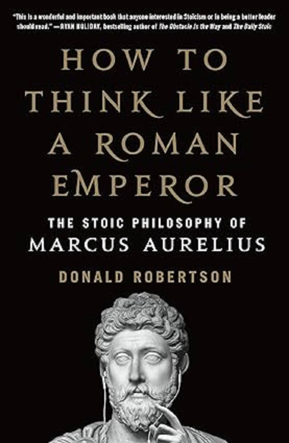     			How to Think Like a Roman Emperor: The Stoic Philosophy of Marcus Aurelius Paperback – 17 October 2023