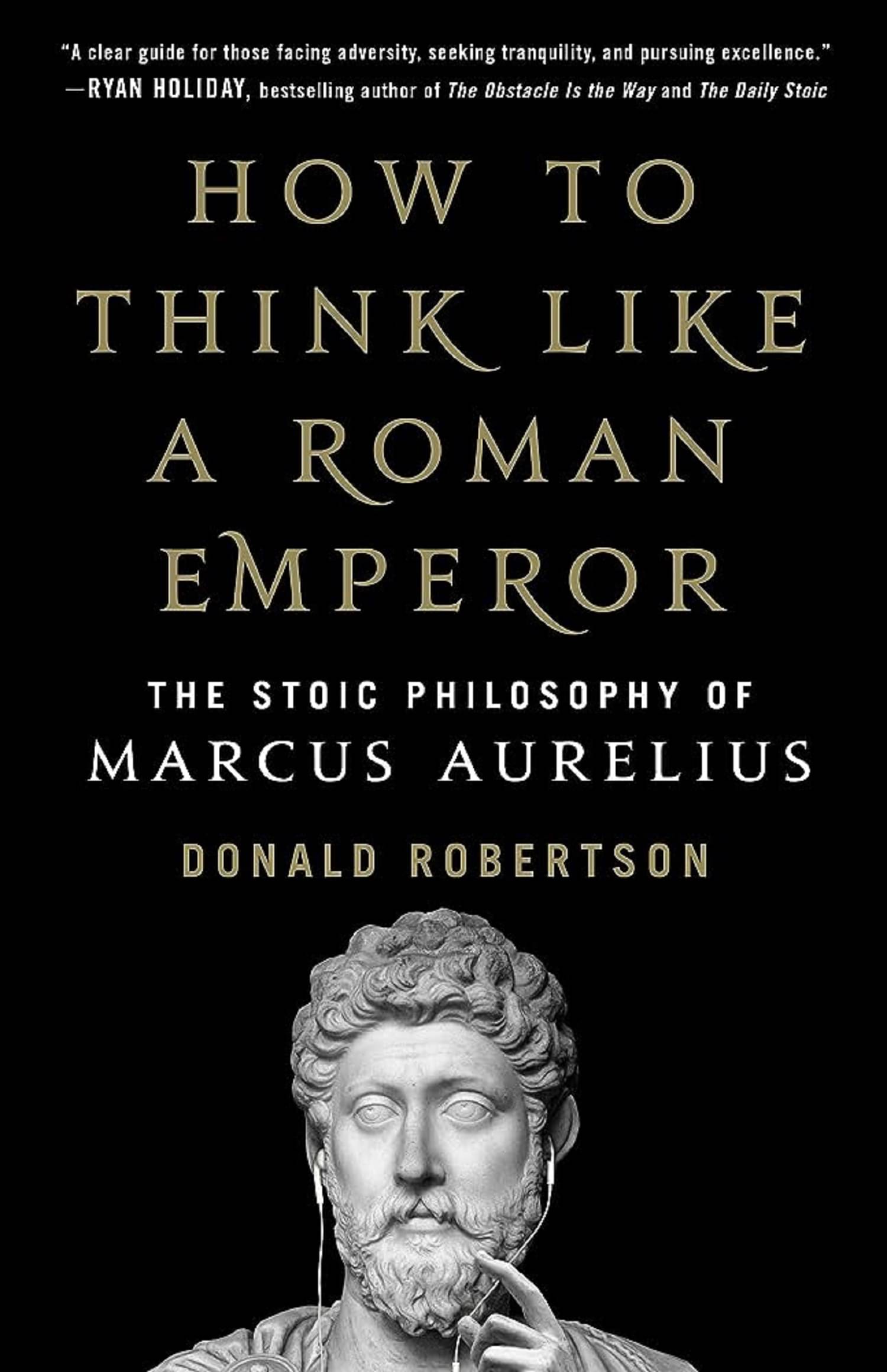 How to Think Like a Roman Emperor Paperback – 1 January 2023 How to Think Like a Roman Emperor Paperback – 1 January 2023