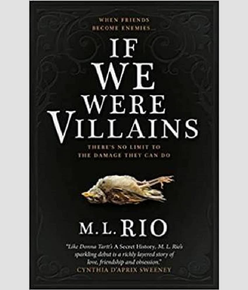 If We Were Villains: The Sensational TikTok Book Club pick (English, Paperback, Rio M. L.) - Stationery | Buy online on ZillyBuy