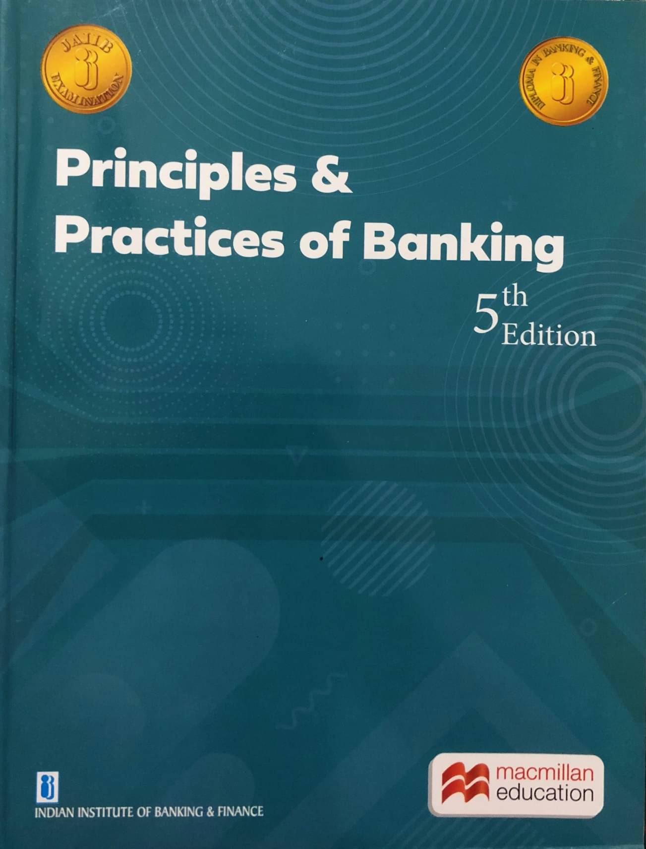 Principles & Practices of Banking For JAIIB Examination Principles & Practices of Banking For JAIIB Examination