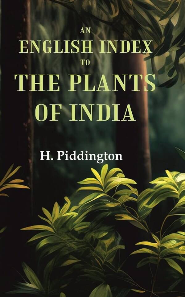     			An English Index to the Plants of India [Hardcover]