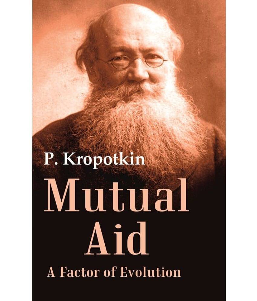     			Mutual Aid A Factor of Evolution [Hardcover]