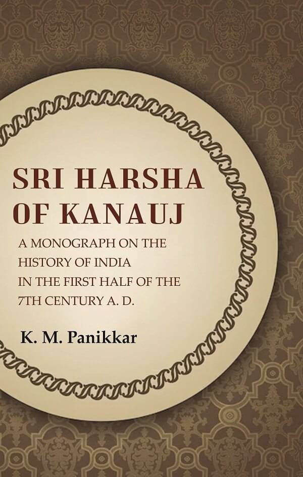     			Sri Harsha of Kanauj A Monograph on the History of India in the First Half of the 7th Century A.D. [Hardcover]