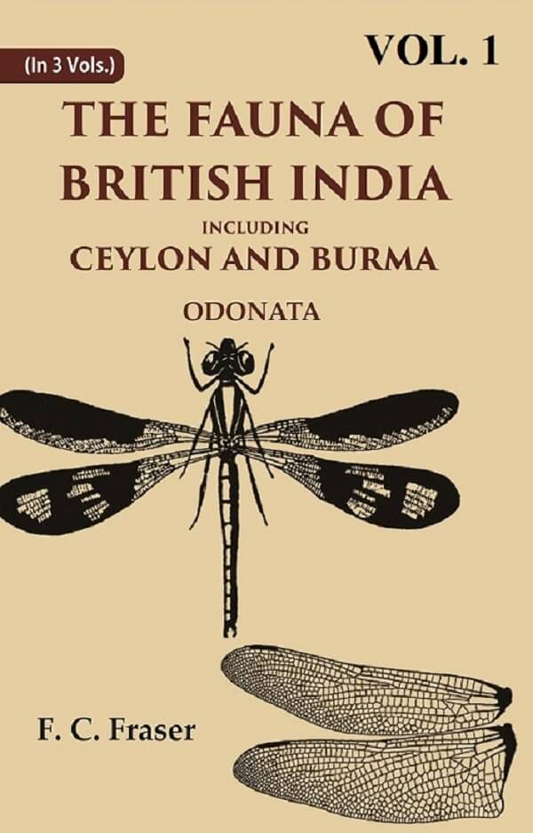     			The Fauna of British India Including Ceylon and Burma Odonata Volume 1st