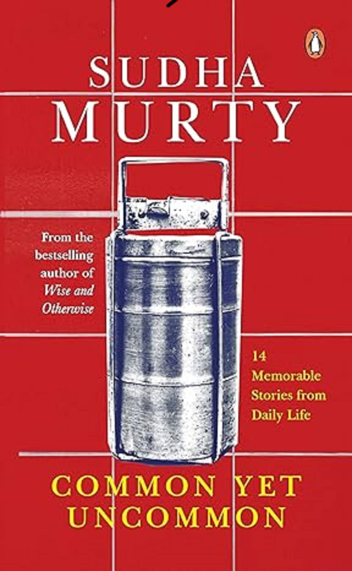 Common Yet Uncommon : 14 Memorable Stories from Daily Life Hardcover – 20 October 2023 Common Yet Uncommon : 14 Memorable Stories from Daily Life Hardcover – 20 October 2023