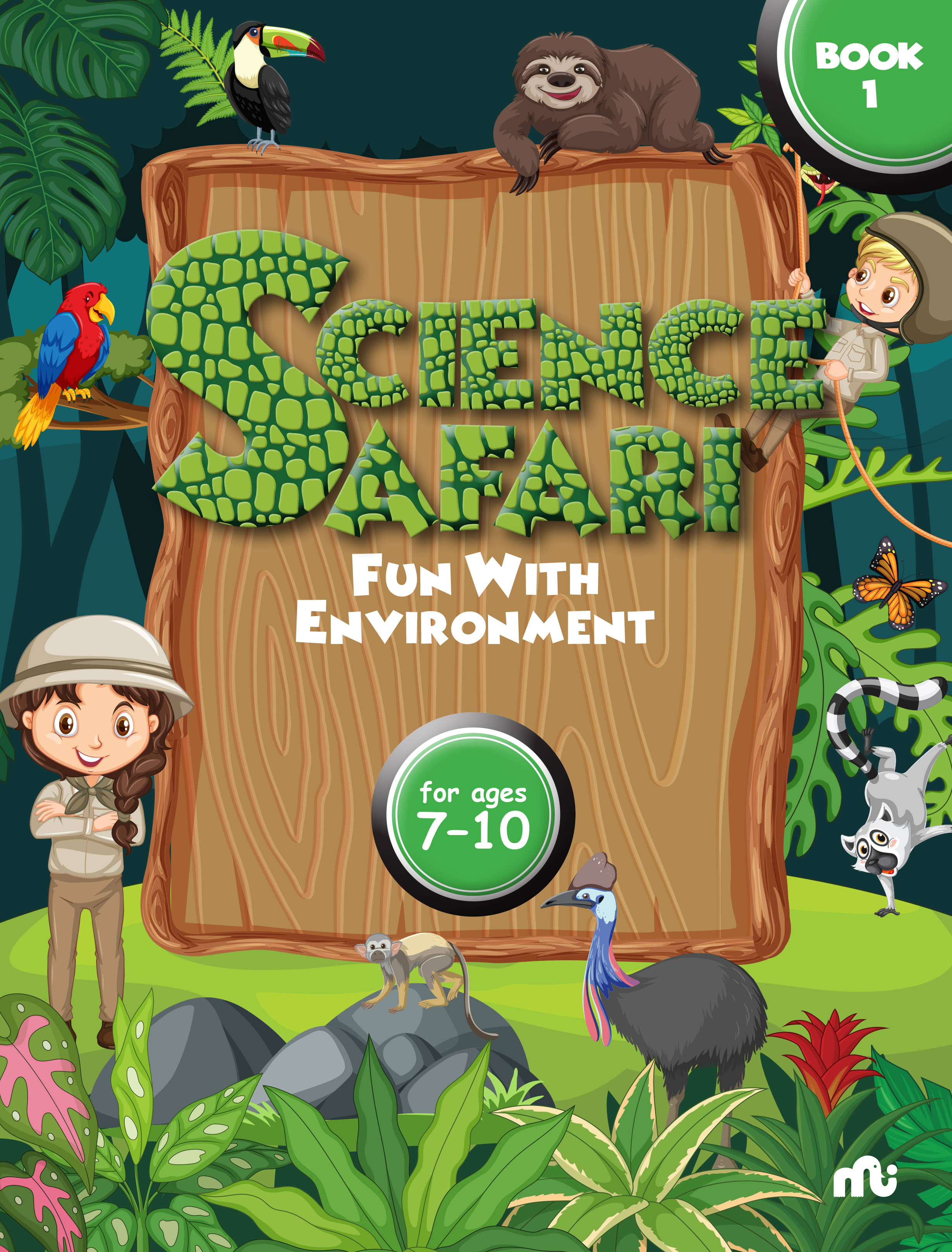 Science Safari Fun with Environment Book 1 Science Safari Fun with Environment Book 1