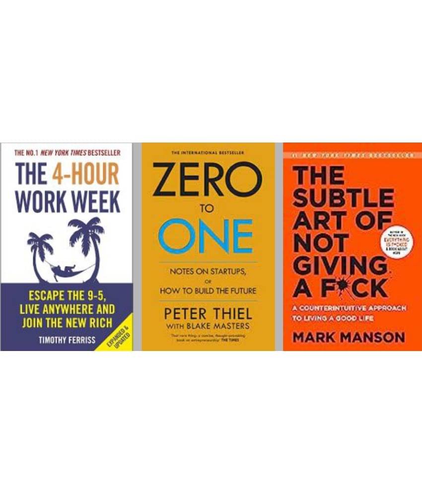     			The 4-Hour Work Week + Zero To One + The Subtle Art