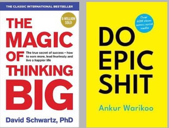     			The Magic Of Thinking Big + Do Epic Shit