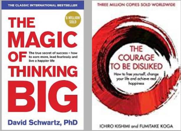     			The Magic Of Thinking Big + The Courage To Be Disliked