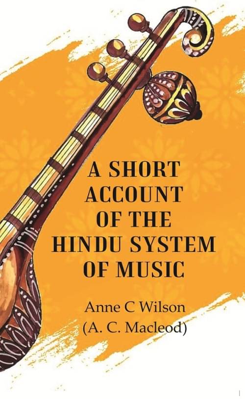     			A Short Account of the Hindu System of Music [Hardcover]