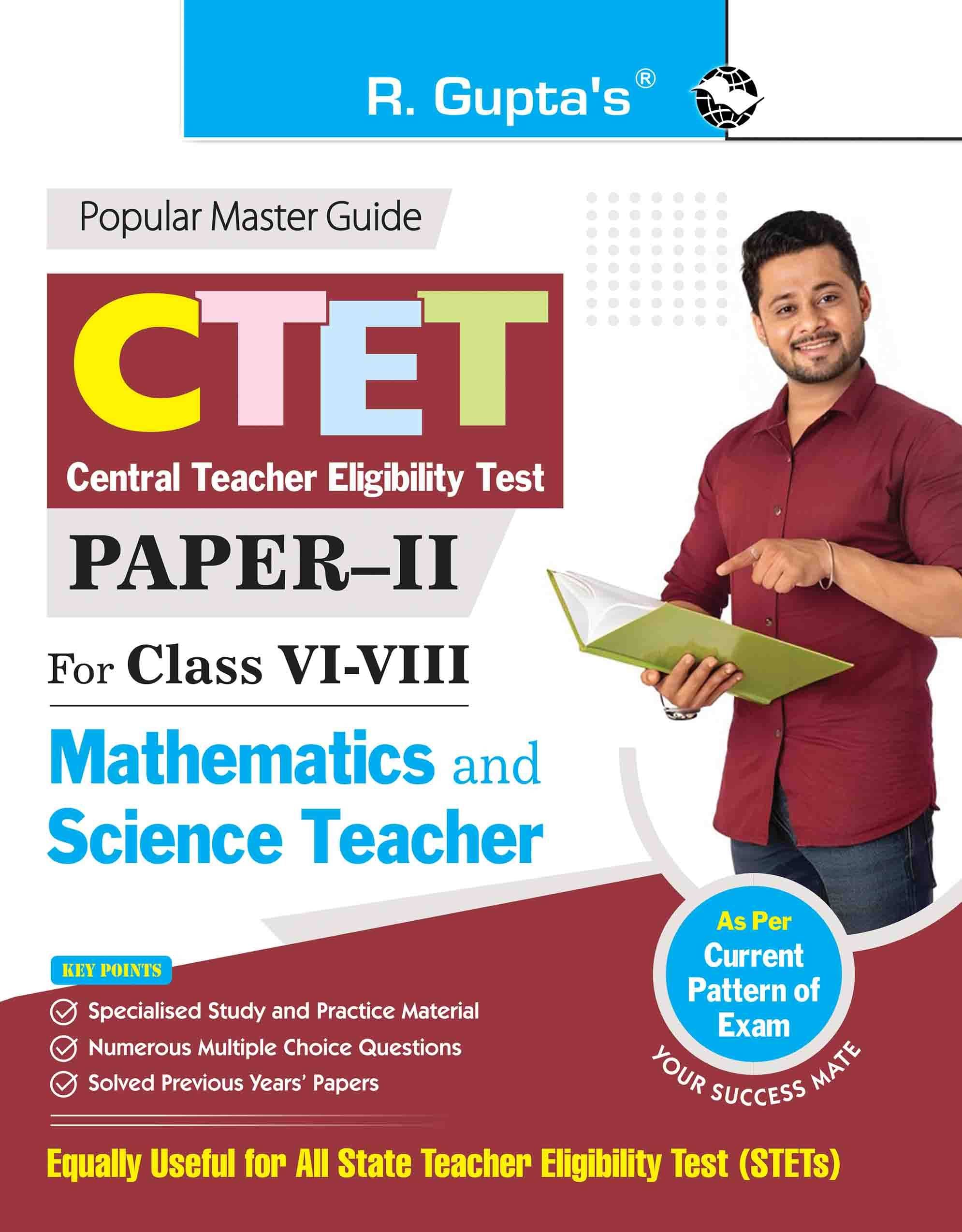     			CTET : Paper-II (Class VI to VIII) Mathematics & Science Teacher Posts Exam Guide