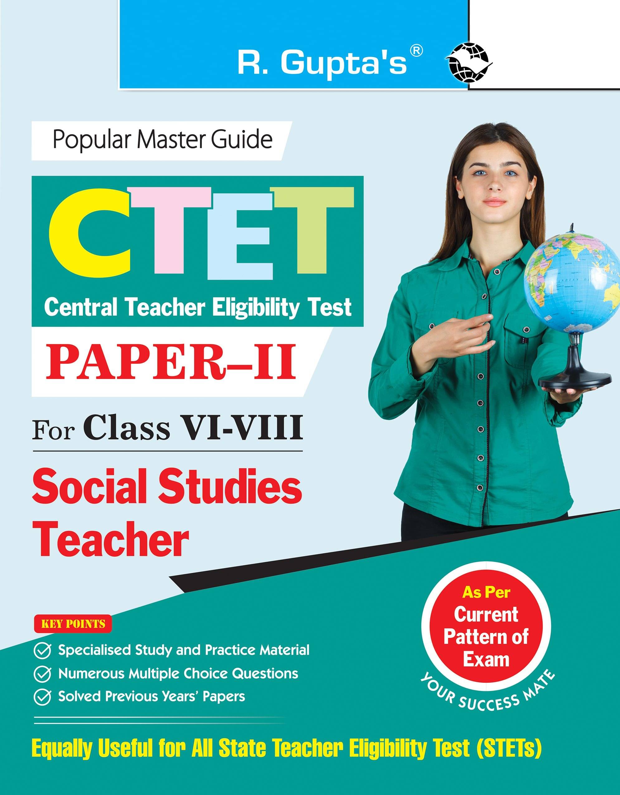 CTET : Paper-II (Class VI to VIII) Social Studies Teacher Posts Exam Guide CTET : Paper-II (Class VI to VIII) Social Studies Teacher Posts Exam Guide