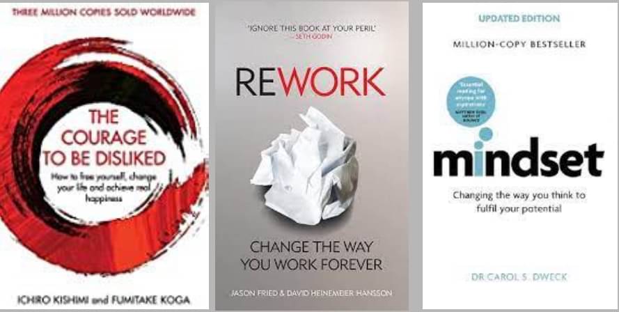 The Courage To Be Disliked + Rework + Minset The Courage To Be Disliked + Rework + Minset