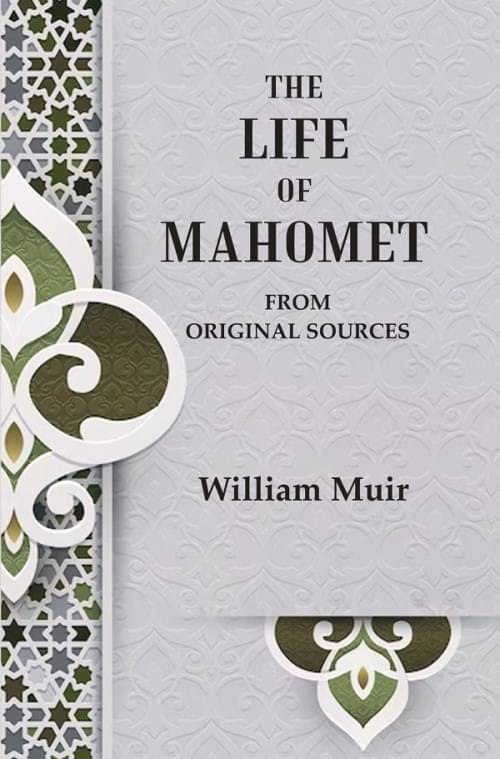     			The Life of Mahomet: From Original Sources