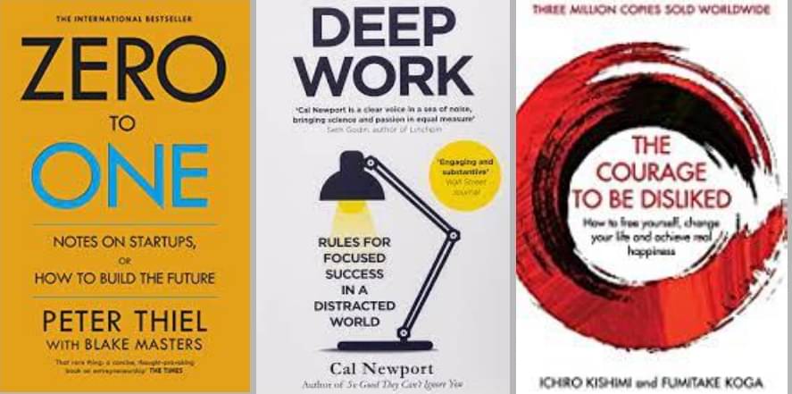 Zero To One + Deep Work + The Courage To Be Disliked Zero To One + Deep Work + The Courage To Be Disliked