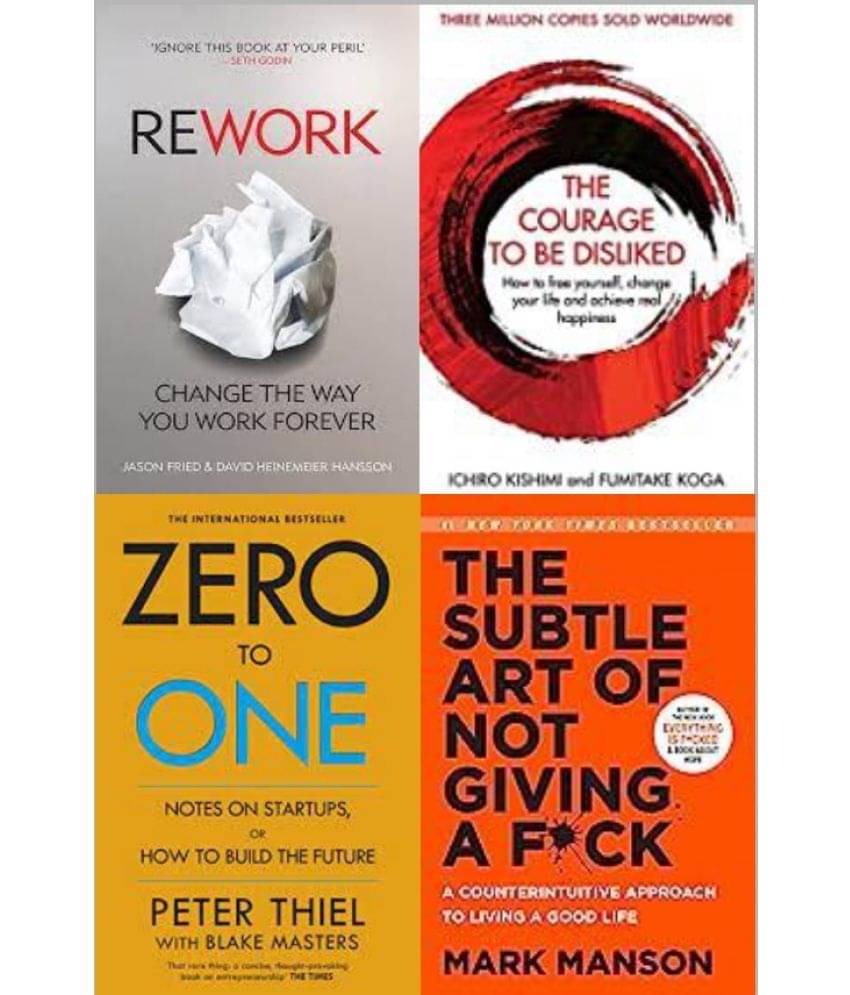 Rework + The Courage To Be Disliked + Zero To One + The Subtle Art Rework + The Courage To Be Disliked + Zero To One + The Subtle Art