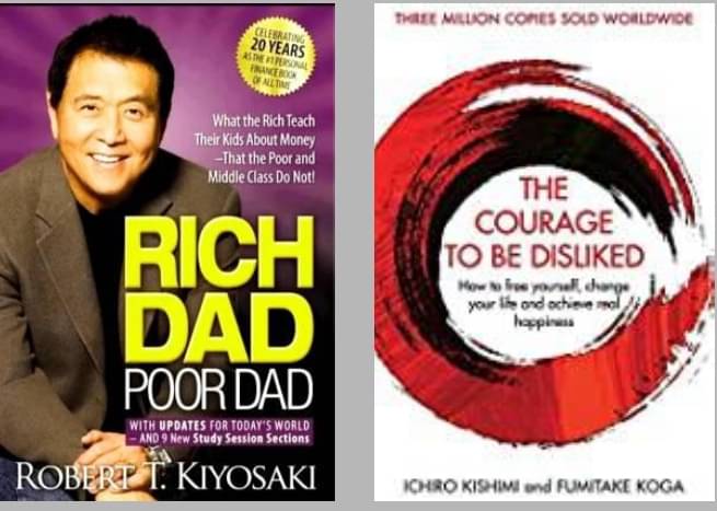 Rich Dad Poor Dad + The Courage To Be Disliked     			Rich Dad Poor Dad + The Courage To Be Disliked