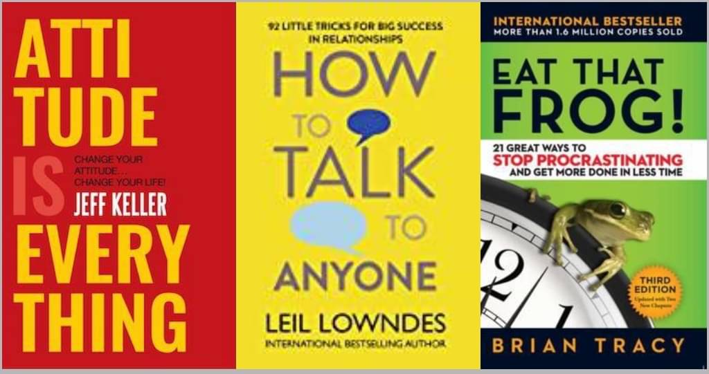 Attitude Is Everything + How To Talk To Anyone + Eat That Frog !     			Attitude Is Everything + How To Talk To Anyone + Eat That Frog !