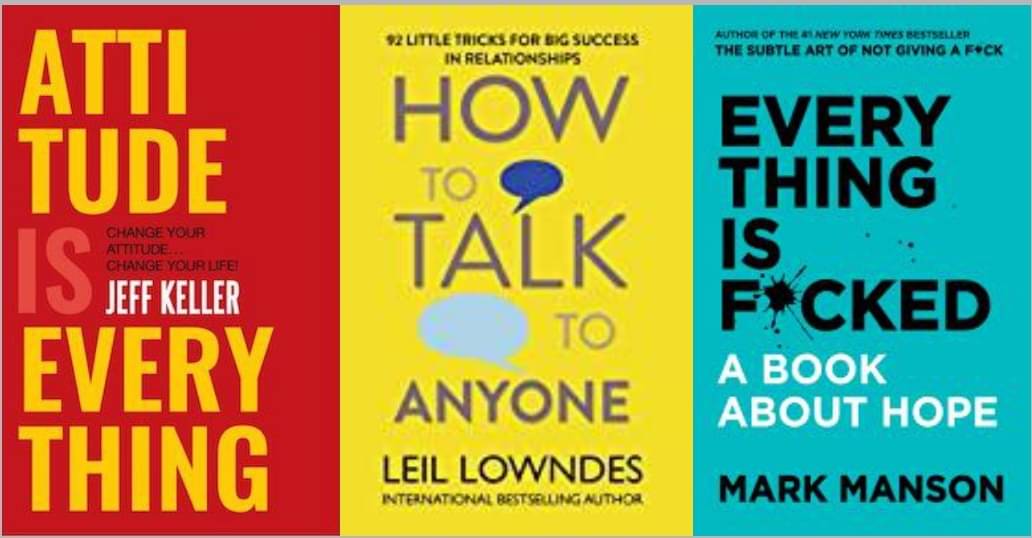 Attitude Is Everything + How To Talk To Anyone + Everything Attitude Is Everything + How To Talk To Anyone + Everything
