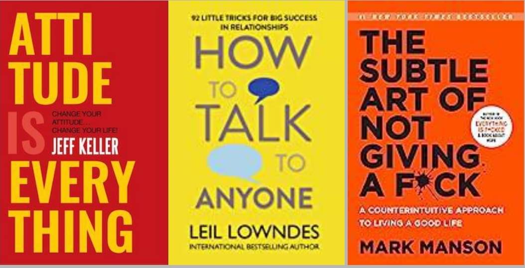 Attitude Is Everything + How To Talk To Anyone + The Subtle Art Attitude Is Everything + How To Talk To Anyone + The Subtle Art