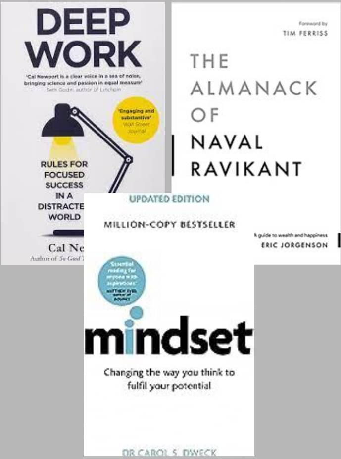     			Deep Work + The Almanack Of Naval Ravikant + Mindset