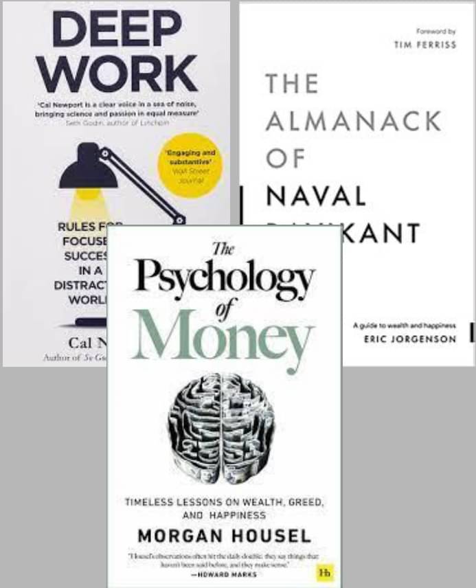     			Deep Work + The Almanack Of Naval Ravikant + The Psychology Of Money