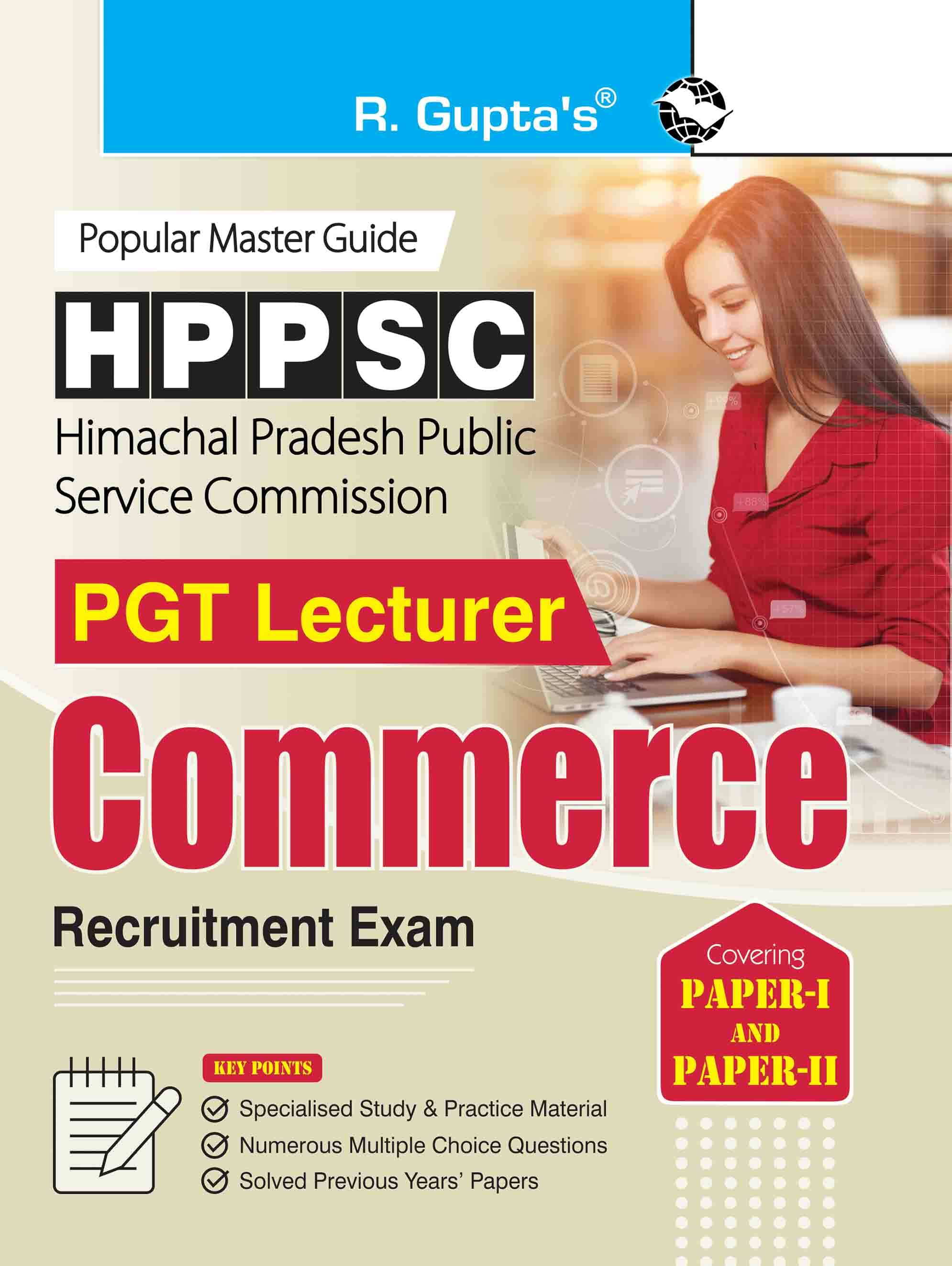 HPPSC: PGT Lecturer COMMERCE (Paper-I & Paper-II) Recruitment Exam Guide HPPSC: PGT Lecturer COMMERCE (Paper-I & Paper-II) Recruitment Exam Guide