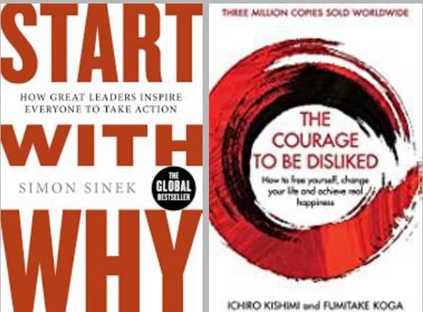 Start With Why + The Courage To Be Disliked Start With Why + The Courage To Be Disliked