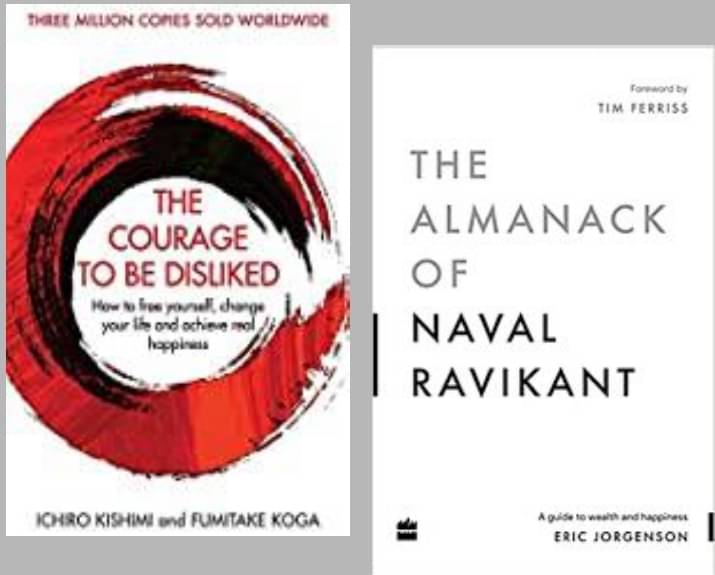     			The Courage To Be Disliked + The Almanack Of Naval Ravikant