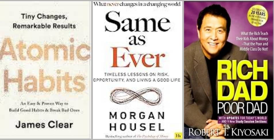     			Atomic Habits + Same as Ever + Rich Dad Poor Dad