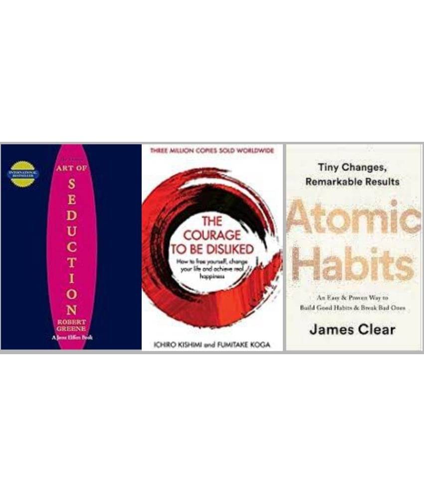 Concise Art Of Seduction + The Courage To Be Disliked + Atomic Habits Concise Art Of Seduction + The Courage To Be Disliked + Atomic Habits