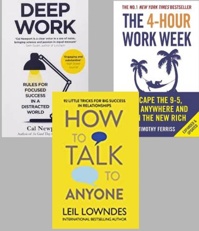     			Deep Work + The 4-Hour Work Week + How To Talk Anyone