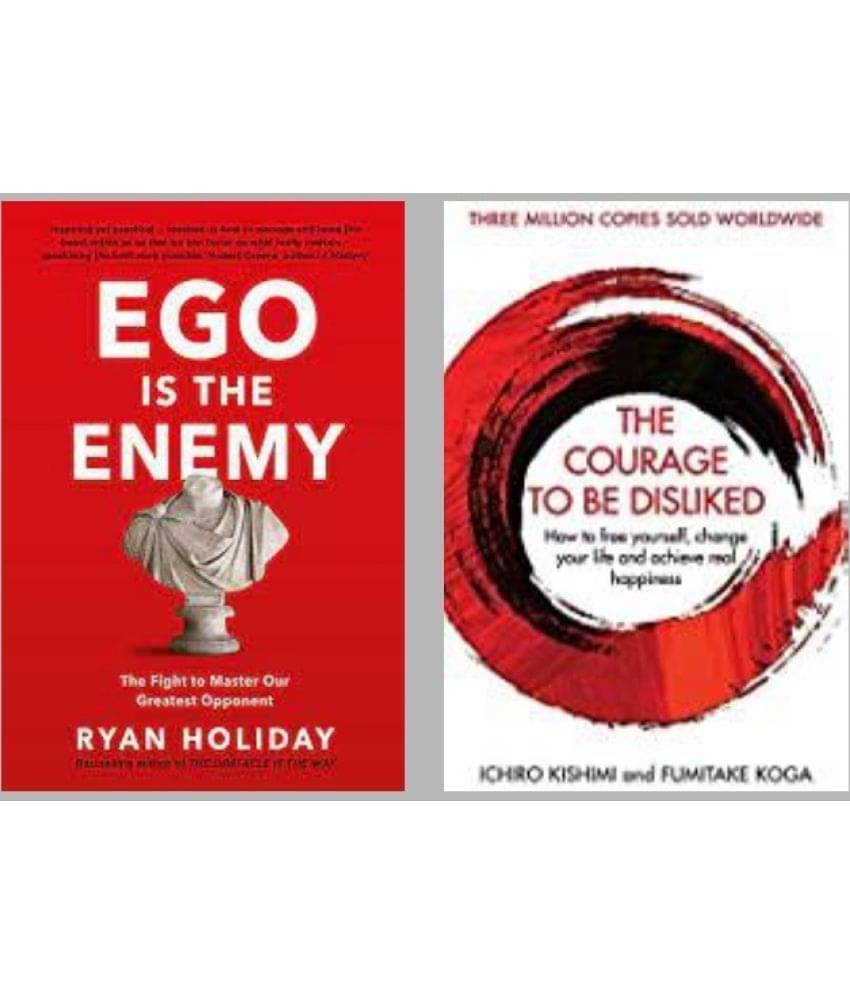     			Ego Is The  Enemy + The  Courage to be Disliked