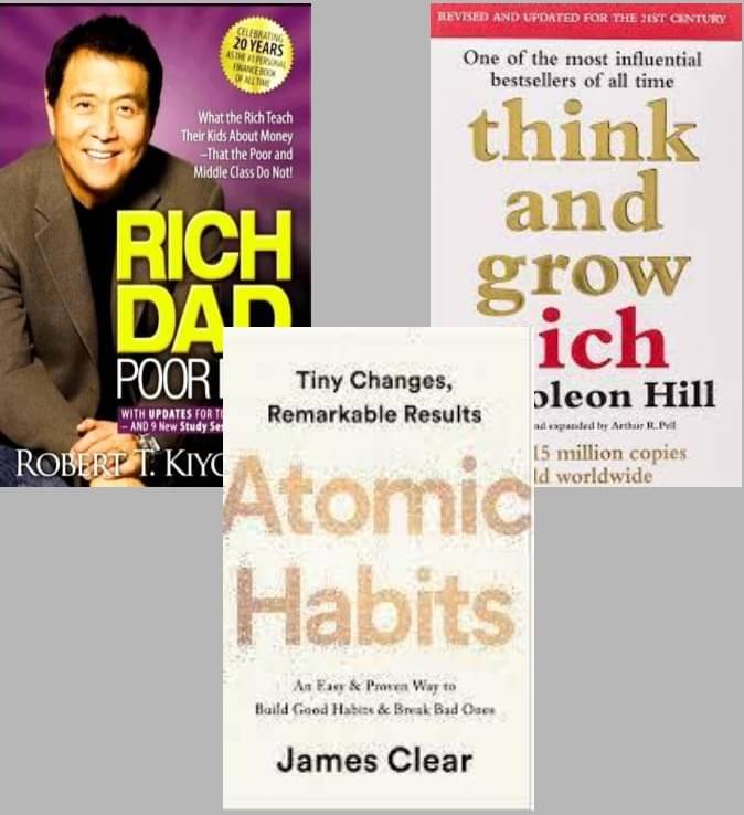     			Rich Dad Poor Dad + Think and Grow Rich + Atomic Habits