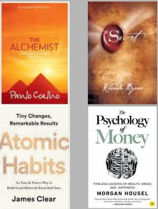     			The Alchemist + The Secret + Atomic Habits + The Psychology of Money