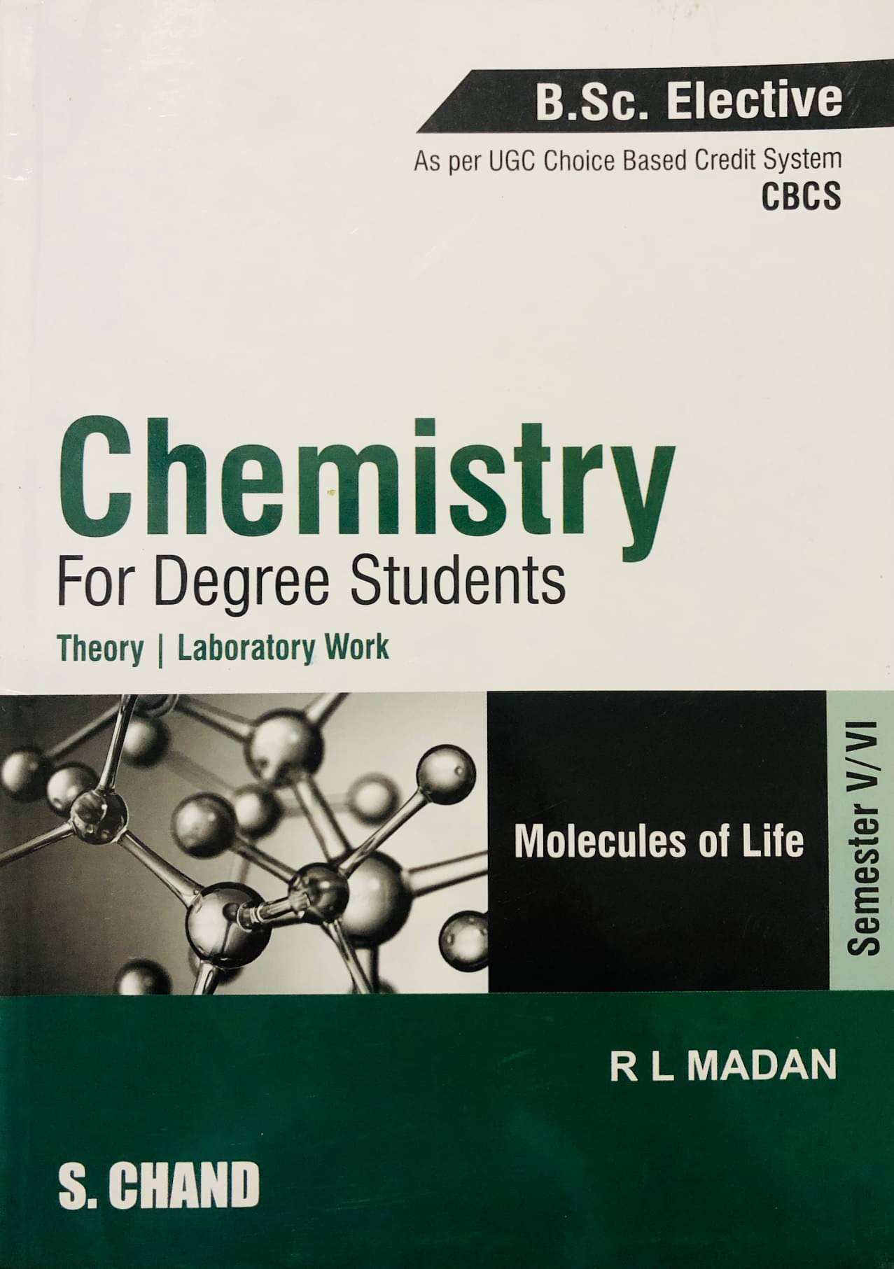     			Chemistry for Degree Students (B.Sc. Elective Semester-V/VI - Elective-III) (As per CBCS)