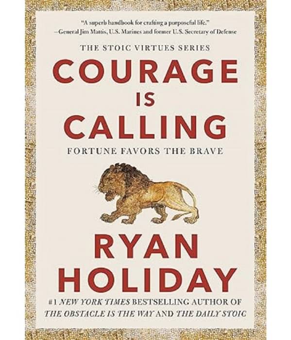Courage Is Calling English Paperback Book By Ryan Holiday Courage Is Calling English Paperback Book By Ryan Holiday