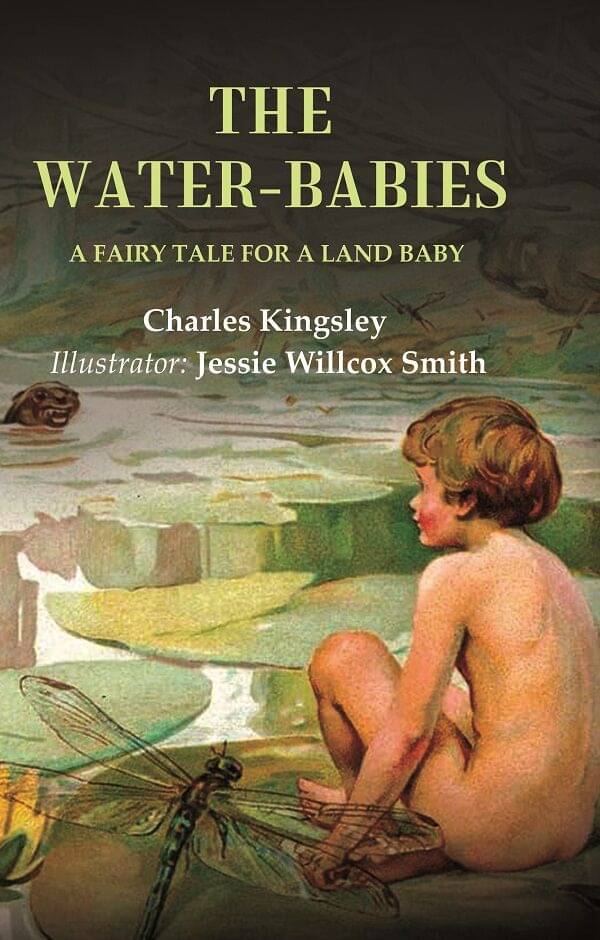     			The Water-Babies A Fairy Tale for a Land Baby