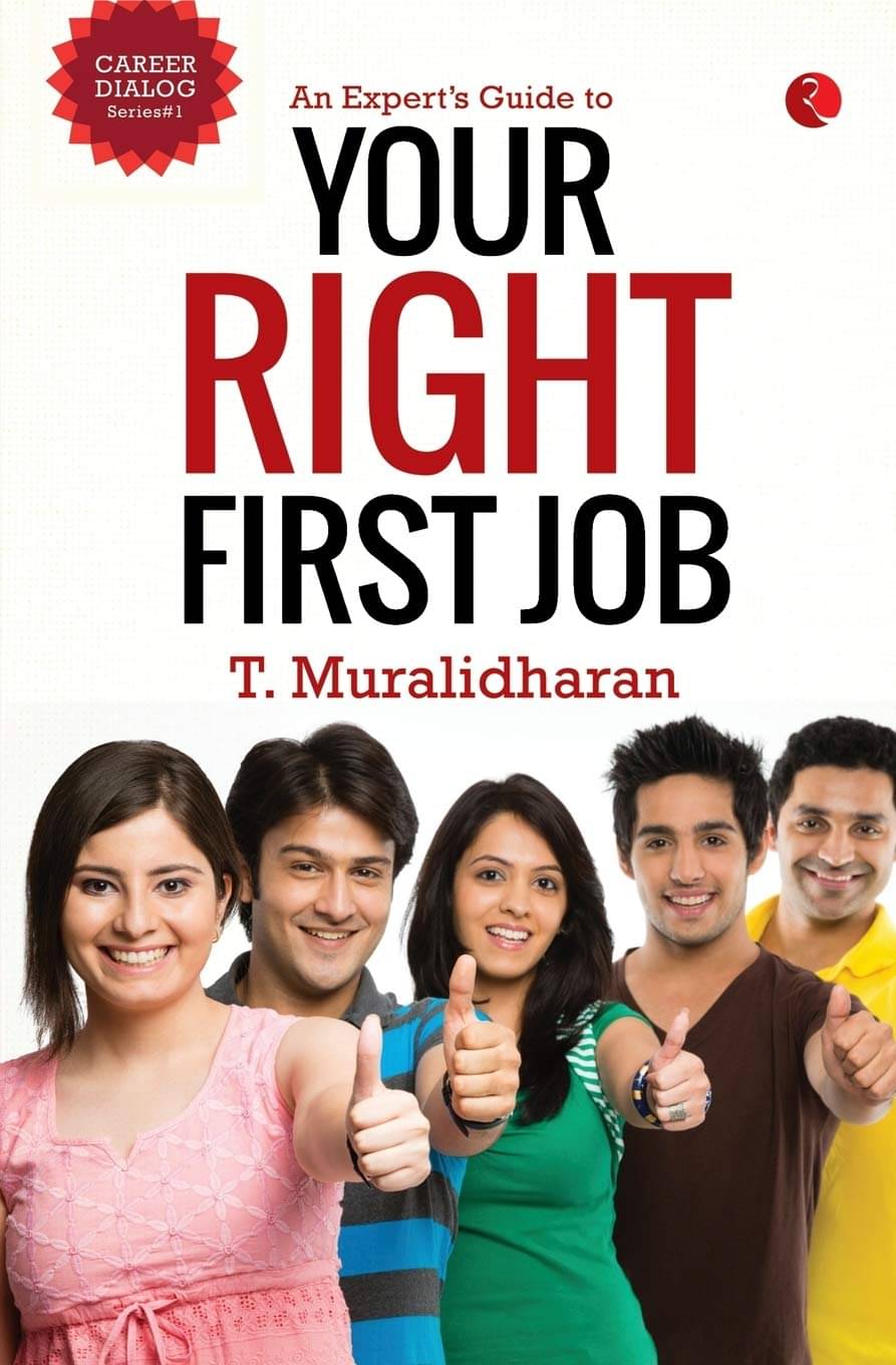     			An Expert’s Guide to Your Right First Job