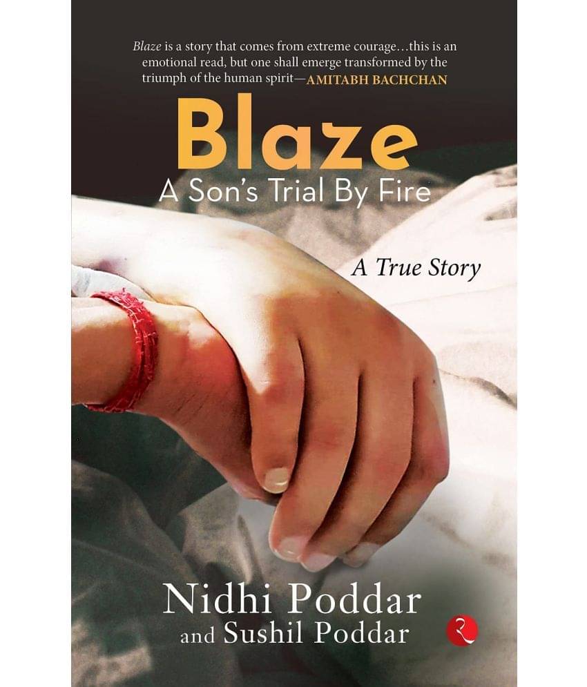     			BLAZE A SON’S TRIAL BY FIRE: A TRUE STORY