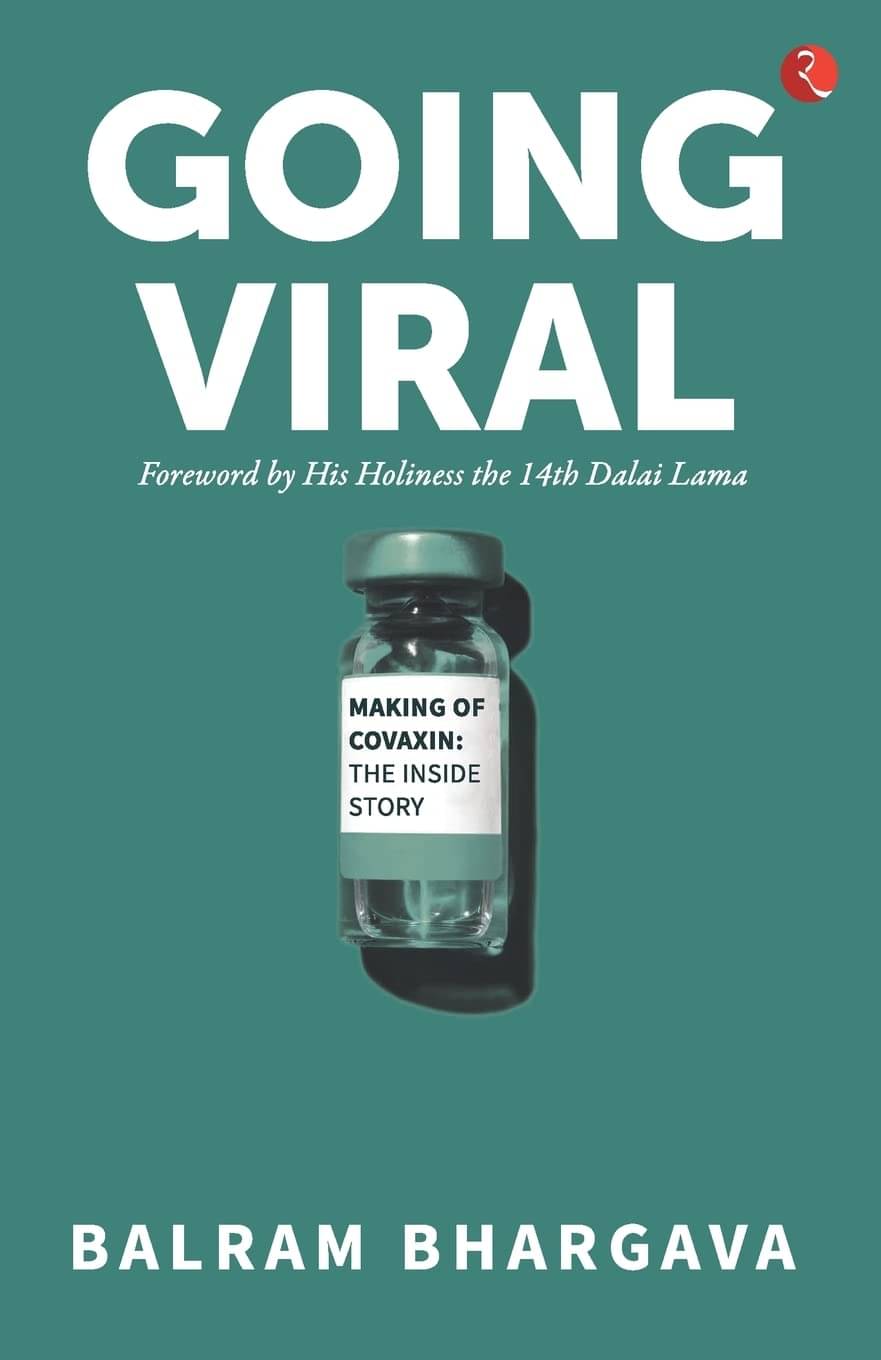     			GOING VIRAL - MAKING OF COVAXIN: THE INSIDE STORY