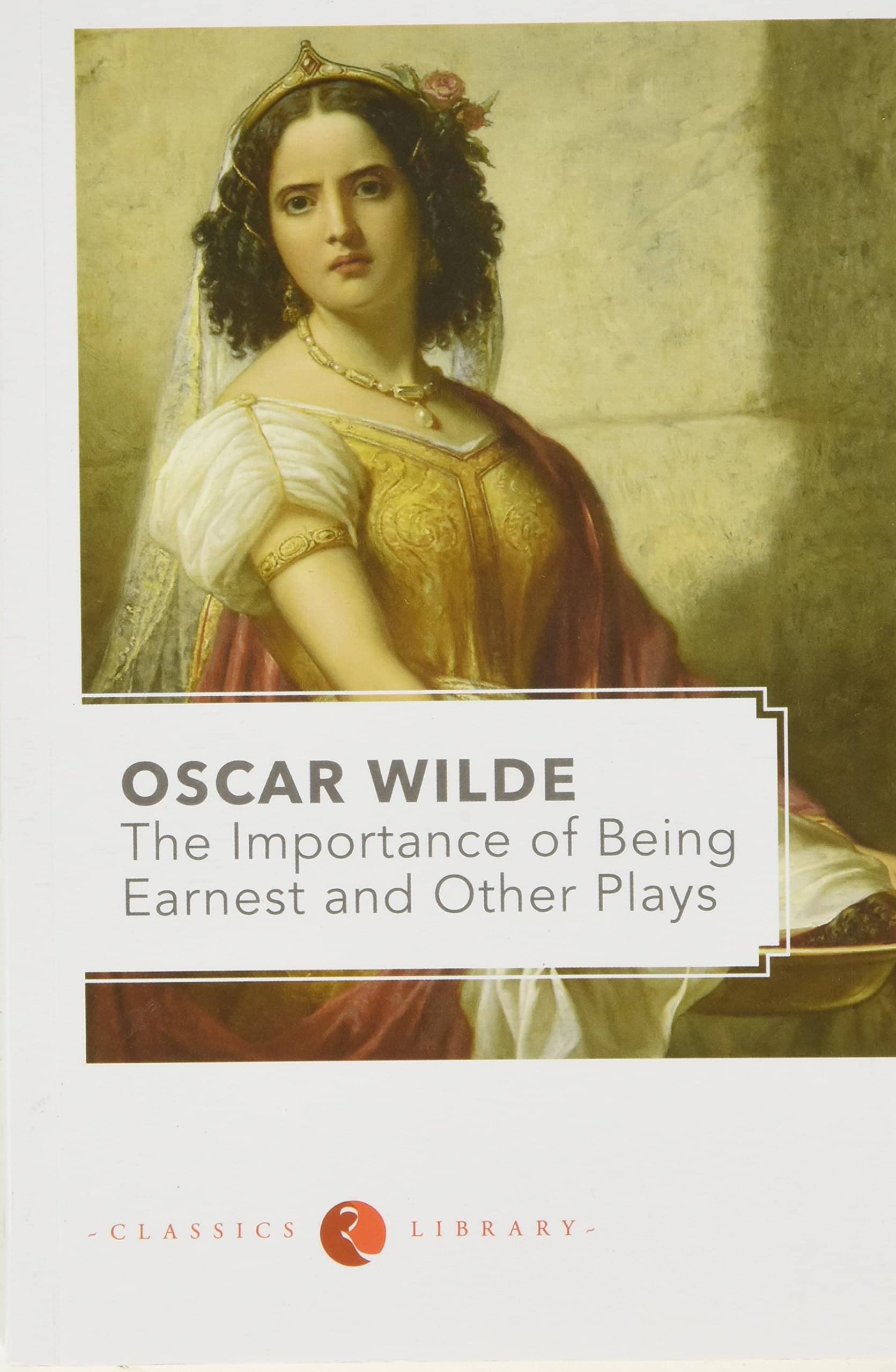     			Importance of Being Earnest & Other Plays