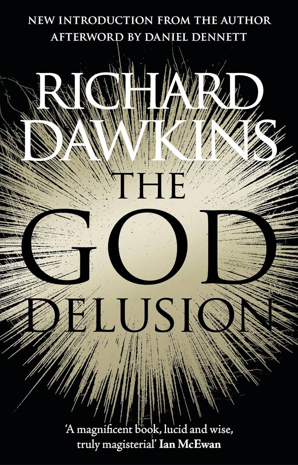     			The God Delusion: 10th Anniversary Edition [Paperback] Dawkins, Richard Paperback , 27 September 2016
