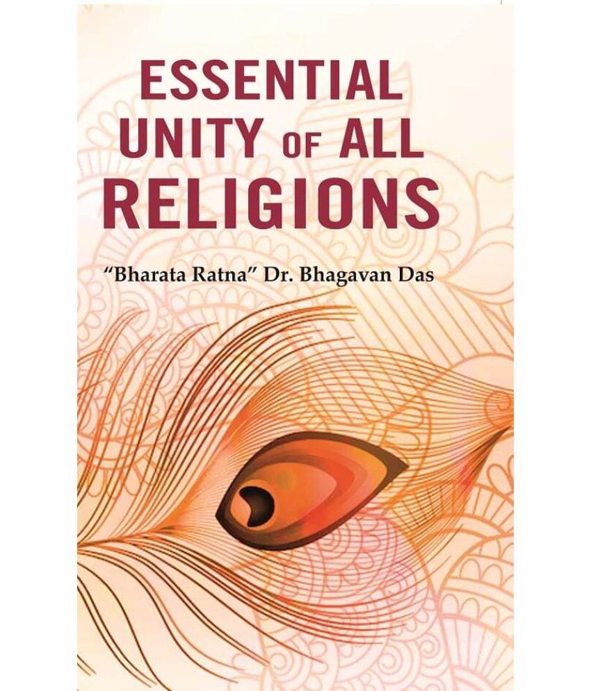Essential Unity of all Religions Essential Unity of all Religions