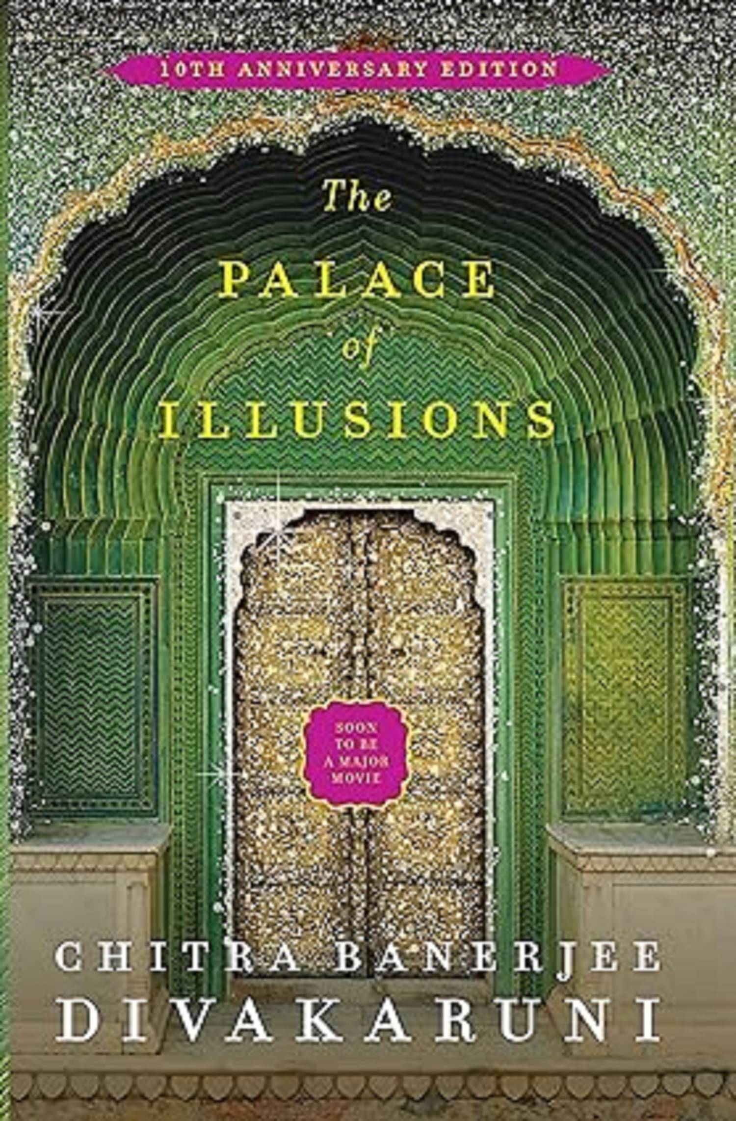    			The Palace of Illusions: 10th Anniversary Edition [Paperback] Banerjee Divakaruni, Chitra Paperback – 24 May 2019