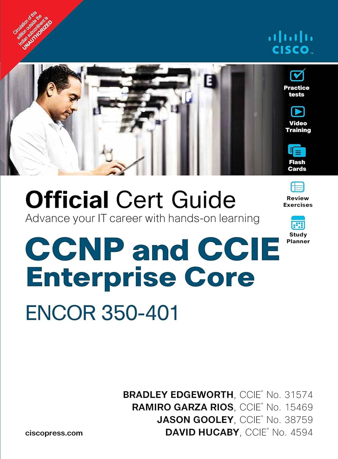 CCNP and CCIE Enterprise Core ENCOR 350-401 Official Cert Guide CCNP and CCIE Enterprise Core ENCOR 350-401 Official Cert Guide