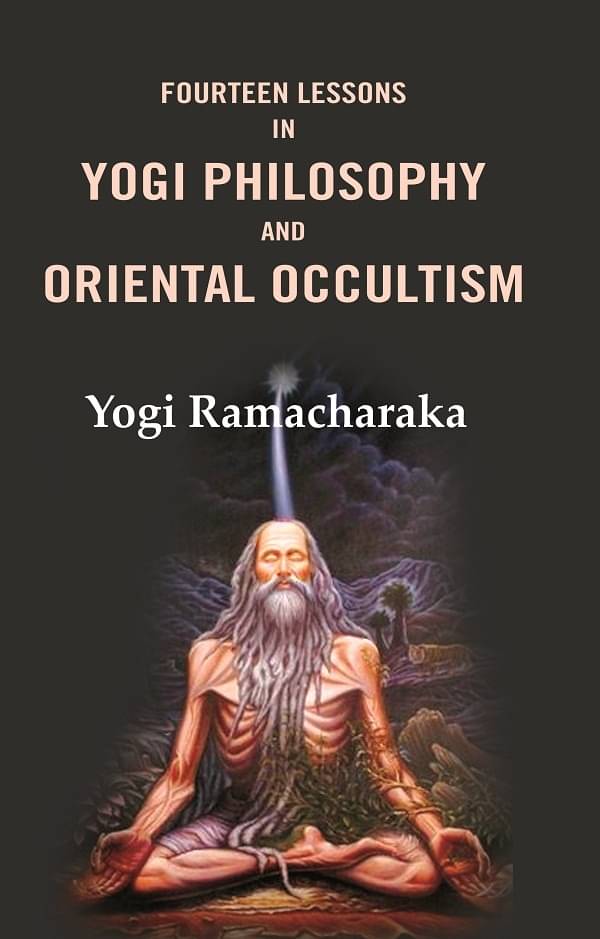     			Fourteen Lessons in Yogi Philosophy and Oriental Occultism