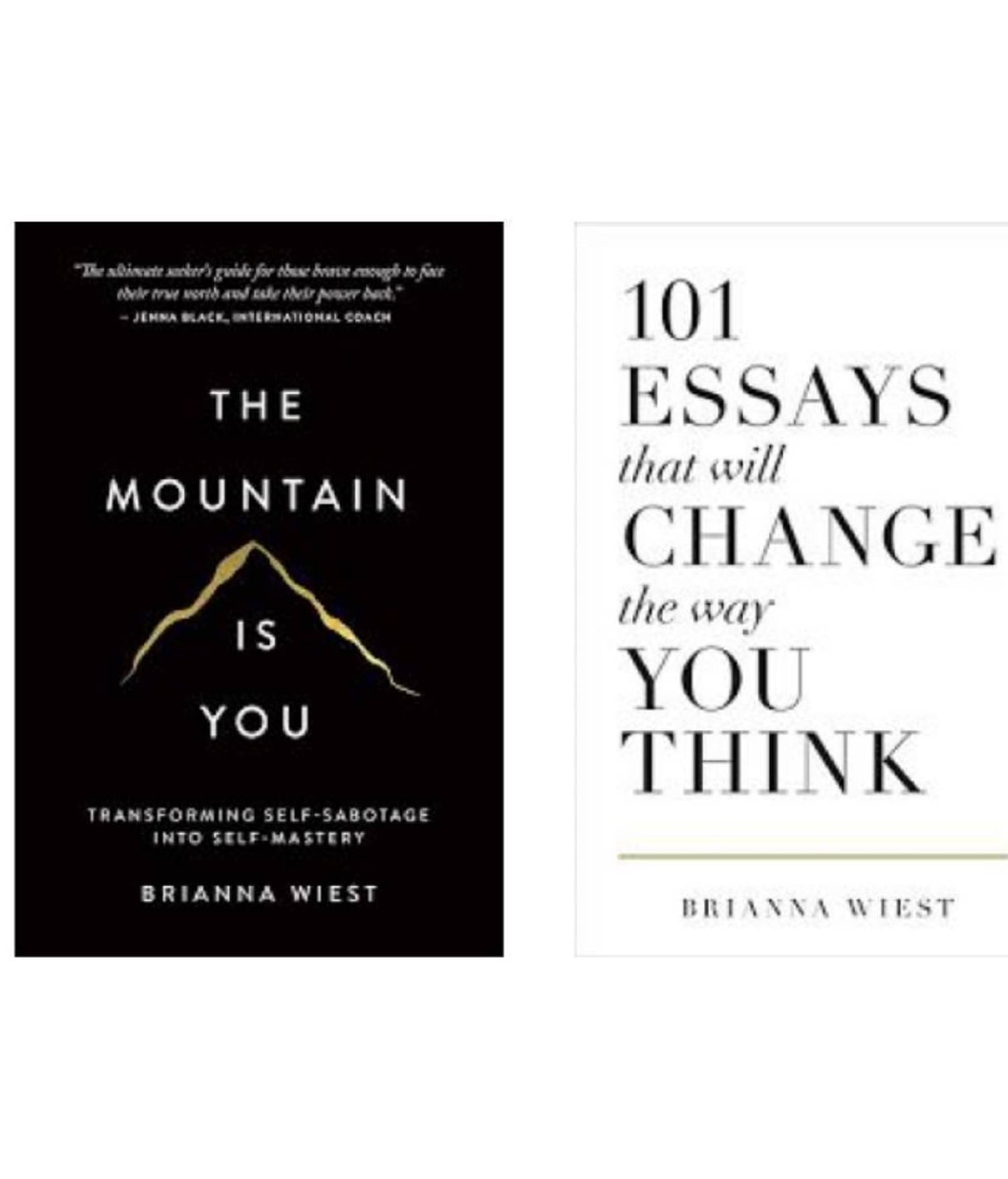 The Mountain Is You , 101 Essays That Will Change The Way You Think (Brianna Wiest Combo)     			The Mountain Is You , 101 Essays That Will Change The Way You Think (Brianna Wiest Combo)