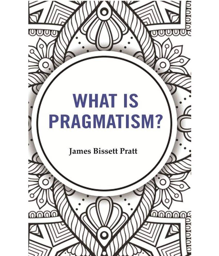     			What is Pragmatism? [Hardcover]
