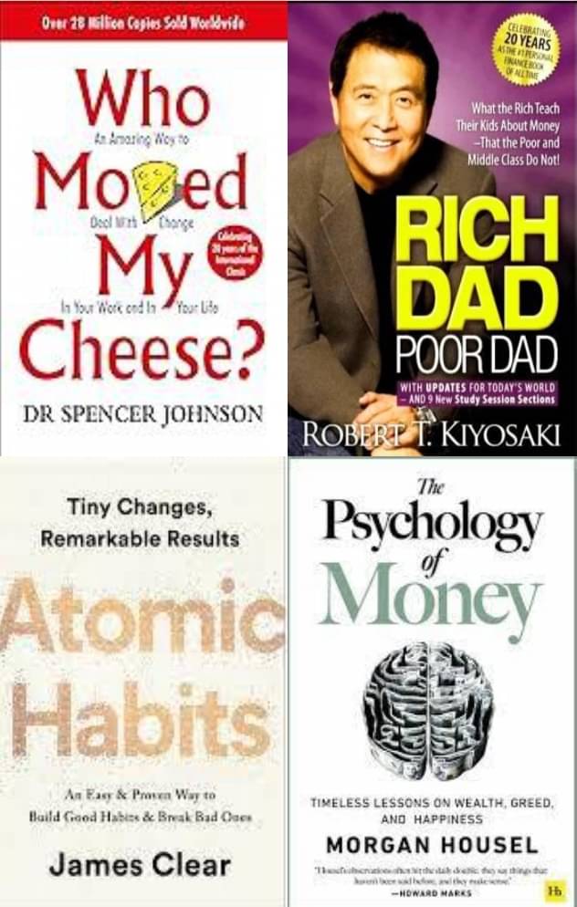 Who Moved My Cheese? + Atomic Habits + Rich Dad Poor Dad + The Psychology of Money Who Moved My Cheese? + Atomic Habits + Rich Dad Poor Dad + The Psychology of Money